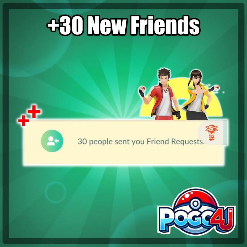 30 guaranteed new friends