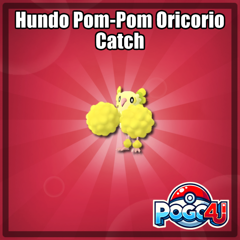 Hundo Pom-Pom Oricorio Catch