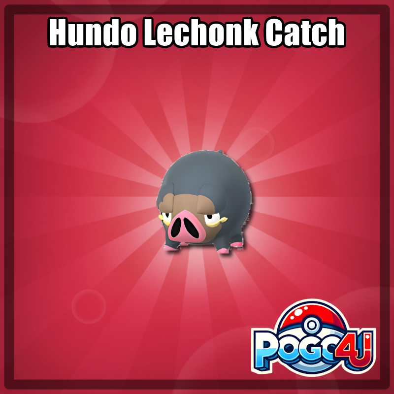 Hundo Lechonk Catch