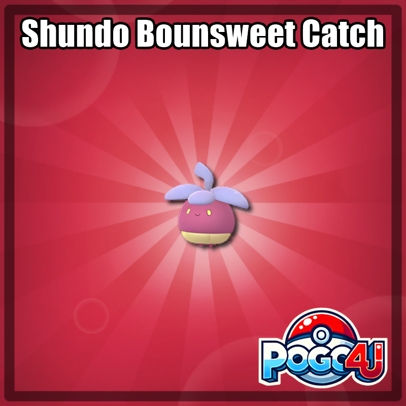 Shundo Bounsweet Catch