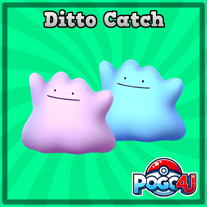 Ditto Catch