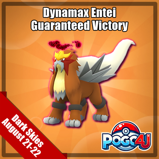Dynamax Entei Guaranteed Victory - August 21st & 22nd
