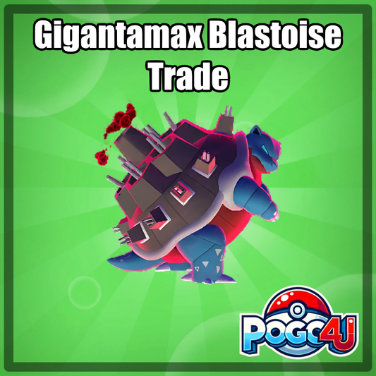 Gigantamax Blastoise Trade