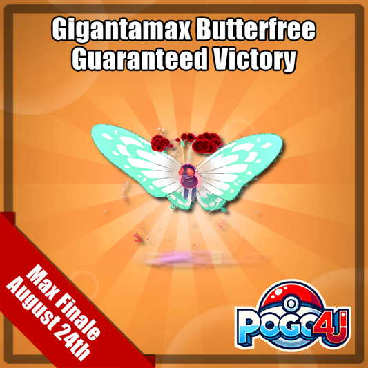 Gigantamax Butterfree Guaranteed Victory - August 24th