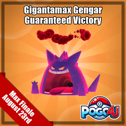 Gigantamax Gengar Guaranteed Victory - August 23rd