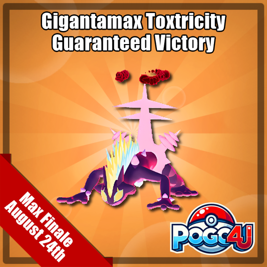 Gigantamax Toxtricity Guaranteed Victory - August 24th