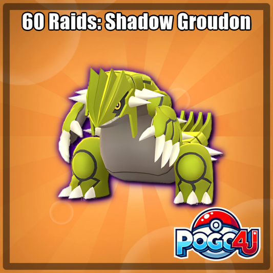 Shadow Groudon - 60 Raids - September 20th