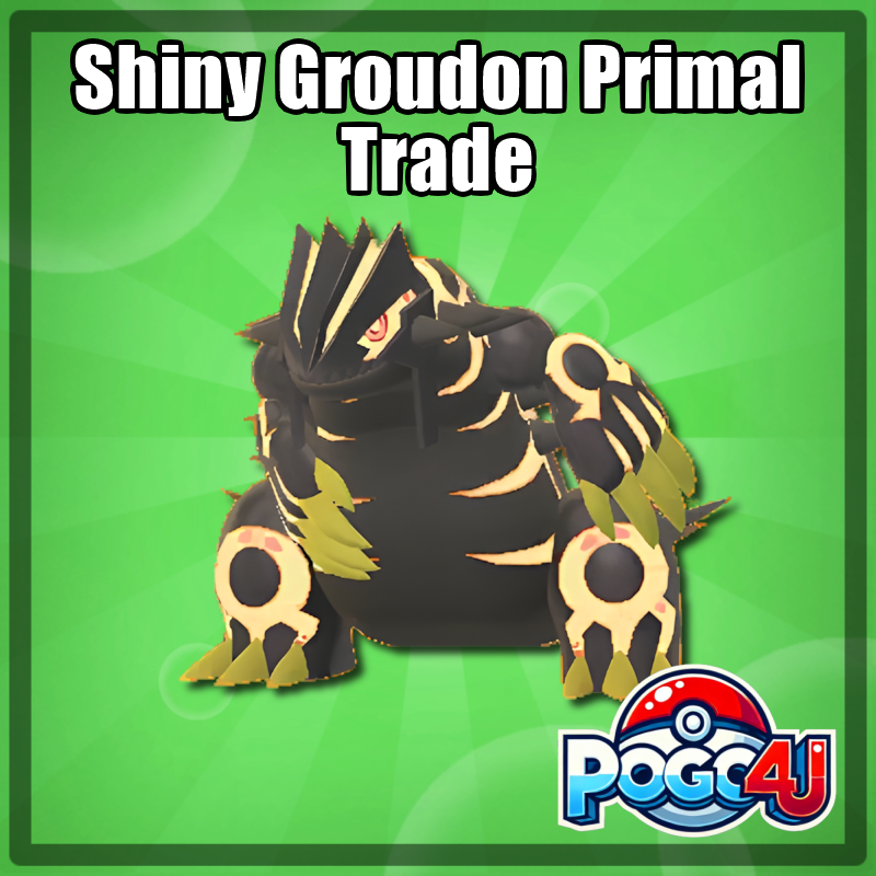 Groudon Primal Shiny Trade