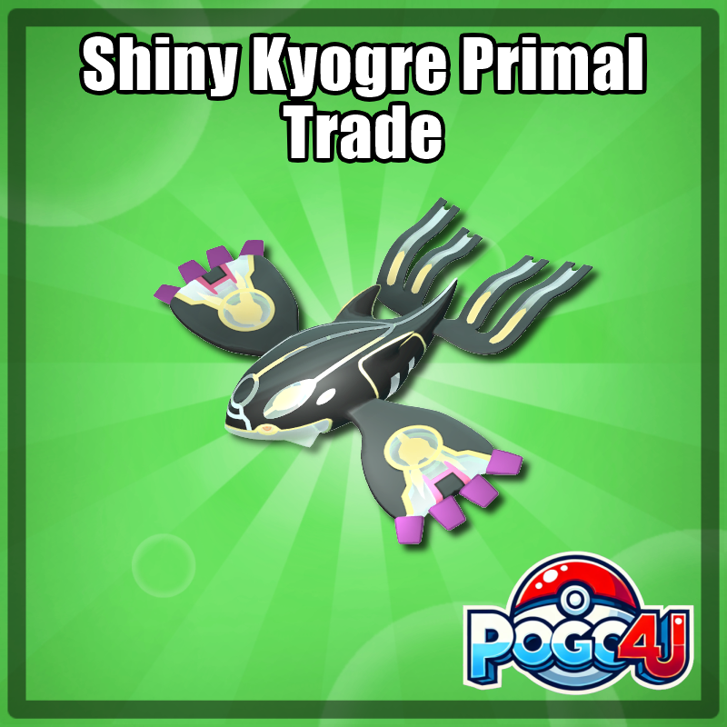 Kyogre Primal Shiny Trade