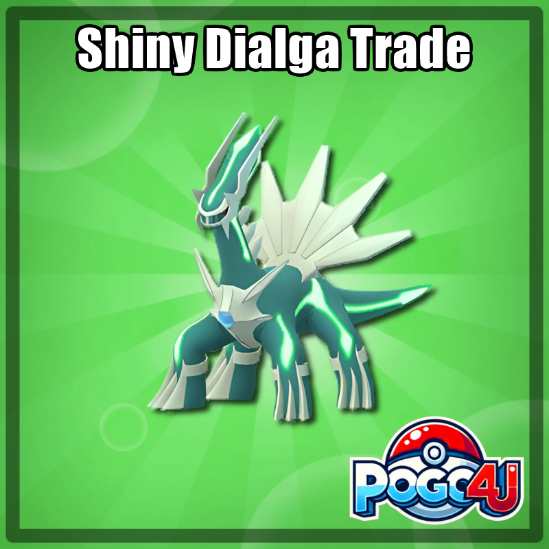 Dialga Shiny Trade