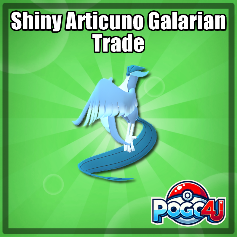 Articuno Galarian Shiny Trade