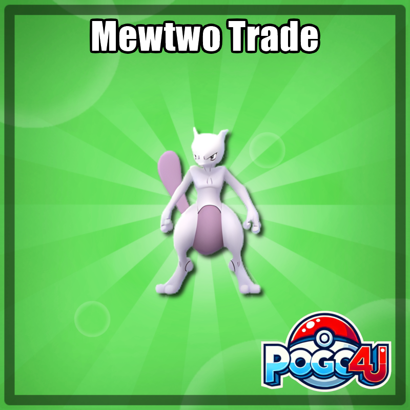 Mewtwo Trade