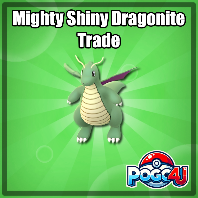 Dragonite Shiny Mighty Trade