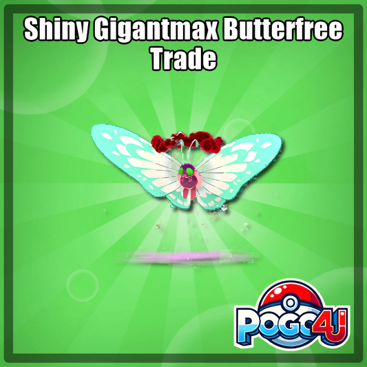 Shiny Gigantamax Butterfree Trade