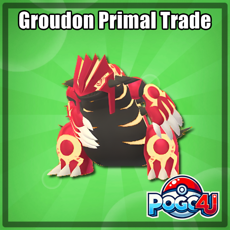 Groudon Primal Trade