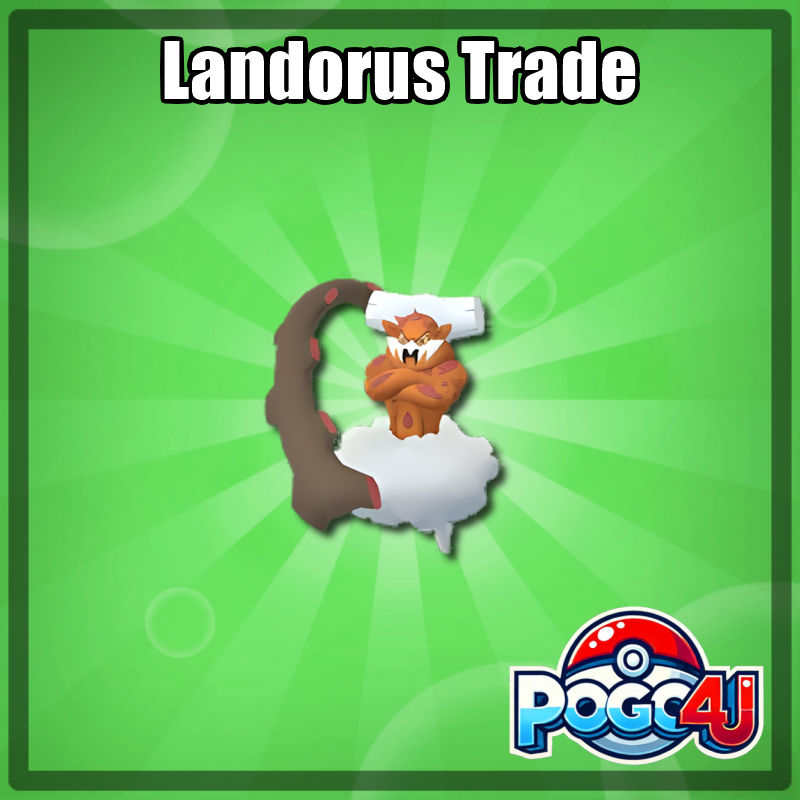 Landorus Trade